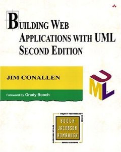 Building Web Applications with UML (2nd Edition) [Paperback] [2002] 2 Ed. Jim Conallen