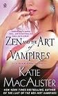 Zen and the Art of Vampires: A Dark Ones Novel