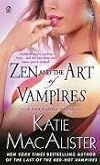 Zen and the Art of Vampires: A Dark Ones Novel