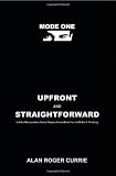 UPFRONT AND STRAIGHTFORWARD: Let the Manipulative Game Players Know What You're REALLY Thinking