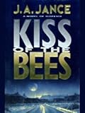 Kiss of the Bees: A Novel of Suspense