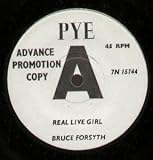 REAL LIVE GIRL 7 INCH (7" VINYL 45) UK PYE 0