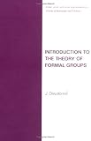 Introduction to the Theory of Formal Groups (Pure and Applied Mathematics)