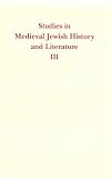 Studies in Medieval Jewish History and Literature, Volume III, (Harvard Judaic Monographs)