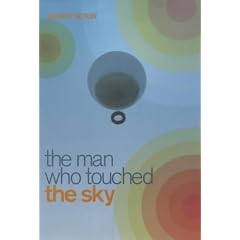The Man Who Touched the Sky