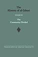 The History of al-Tabari Vol. 16: The Community Divided: The Caliphate of 'Ali I A.D. 656-657/A.H. 35-36 (SUNY series in Near Eastern Studies)