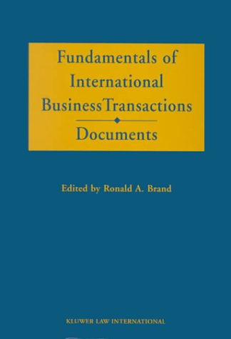 Fundamentals of International Business Transactions, Documents