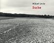 Suche. Begeleitbuch zur gleichnamigen Ausstellung