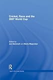 Cricket, race and the 2007 World Cup