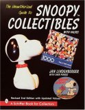 The Unauthorized Guide to Snoopy Collectibles: With Values