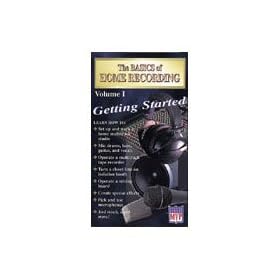 The Basics of Home Recording - Volume 1: Getting Started [VHS]