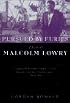 Pursued by Furies: A Life of Malcolm Lowry