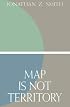 Map is not Territory: Studies in the History of Religions