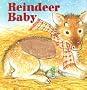 Reindeer Baby (A Fuzzy Chunky Book)