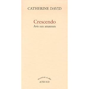 Crescendo : Avis aux amateurs