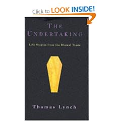 The Undertaking: Life Studies from the Dismal Trade