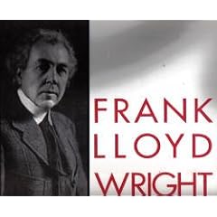 Frank Lloyd Wright: The Early Work of the Great Architect