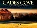 Books : Cades Cove: Window to a Secret World
