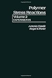 Polymer stress reactions