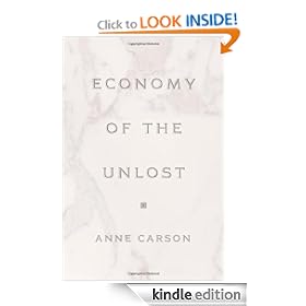 Economy of the Unlost: (Reading Simonides of Keos with Paul Celan) (Martin Classical Lectures)