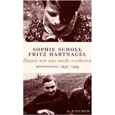 Damit wir uns nicht verlieren. Briefwechsel 1937-1943 (Gebundene Ausgabe)