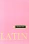 Latin: Fourth Year (Henle Latin)