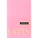 Latin: Fourth Year (Henle Latin)