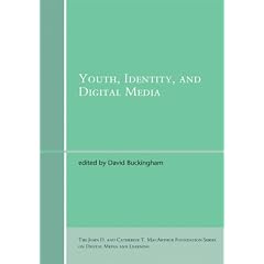 Youth, Identity, and Digital Media (John D. and Catherine T. MacArthur Foundation Series on Digital Media and Learning)