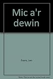 Mic a'r dewin