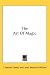 The Art Of Magic