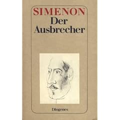Der Ausbrecher. Roman.