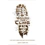 Making the Climb: What a Novice Climber Learned about Life on Mount Kilimanjaro