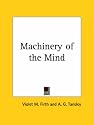 Machinery of the Mind