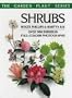 Shrubs (The Garden Plant Series)
