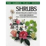 Shrubs (The Garden Plant Series)