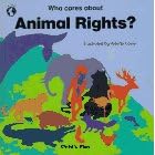 Who Cares About Animal Rights? (One World) by Michael Twinn and Arlette Lavie