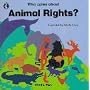 Who Cares About Animal Rights? (One World)