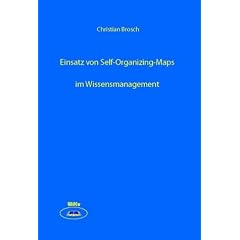 Einsatz von Self-Organizing-Maps im Wissensmanagement