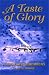 Search : A Tast of Glory