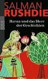 Harun und das Meer der Geschichten - Salman Rushdie