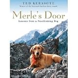 Merles Door (An Unabridged Production)[10-CD Set]; Lessons from a Freethinking Dog