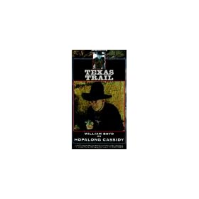 Hopalong Cassidy: Texas Trail [VHS]