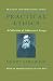 Practical Ethics: A Collection of Addresses and Essays (Practical and Professional Ethics)