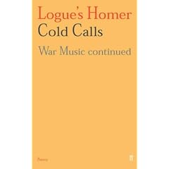 Logue's Homer: Cold Calls: War Music Continued: Vol 1