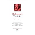 Shakespeare : Trag�dies, tome 1