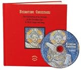 Byzantine Christmas: The Celebration of the Nativity in the Christian East in Word, Image and Song