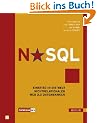 NoSQL: Einstieg in die Welt nichtrelationaler Web 2.0 Datenbanken