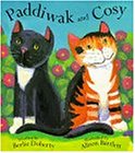 Paddiwak and Cosy