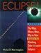 Eclipse! The What, Where, When, Why & How Guide to Watching Solar & Lunar Eclipses