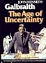 The Age of Uncertainty